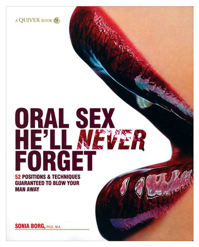 Oral Sex He'll Never Forget Book